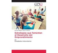 Estrategias que fomentan el Desarrollo del Emprendimiento