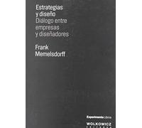 Estrategias y Diseño: Diálogo entre empresas y diseñadores (SIN COLECCION)