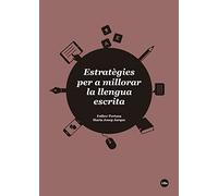 Estratègies Per A Millorar La Llengua Escrita (BIBLIOTECA UNIVERSITÀRIA)