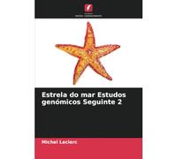 Estrela do mar Estudos genómicos Seguinte 2