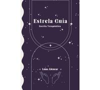 Estrela Guia: Escrita Terapêutica