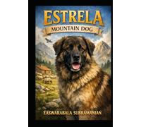 Estrela Mountain Dog (Dogs)
