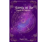 Estrella del sur, Legado de Sagitario