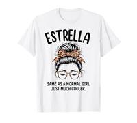 Estrella Igual Que una Chica Normal Solo un Nombre Mucho más Fresco Camiseta