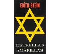 Estrellas amarillas: Autobiografía: infancia y juventud (EDITORIAL DE ESPIRITUALIDAD (EDE))