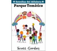 Estrellas Del Alfabeto: Parque Temático (ebook)