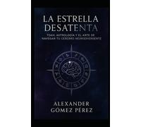 ESTRELLAS DESATENTAS: UNA EXPLORACIÓN DEL TDAH A TRAVÉS DE LA LENTE ZODIACAL (Una mirada desde la Psiquiatria Forense)