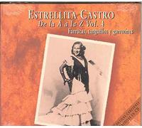 ESTRELLITA CASTRO - De la A a la Z vol.4: Farrucas, tanguillos y garrotines