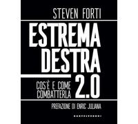 Estrema destra 2.0. Cos'è e come combatterla (Nodi)