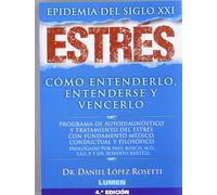 Estrés, epidemia del siglo XXI
