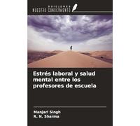 Estrés laboral y salud mental entre los profesores de escuela