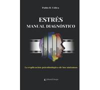 ESTRÉS MANUAL DIAGNÓSTICO: la explicación: 5 (PSICOLOGIA I)