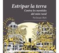 Estripar La Terra (en Català) (audiolibro)