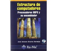 Estructura de computadores. Procesadores MIPS y su ensamblador (INFORMATICA GENERAL)