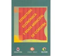 Estructura Economica Y Renta Municipal De Cordoba (1987-1997)