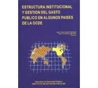 Estructura Institucional Y Gestion Gasto Publico En Paises Ocde