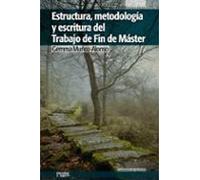 Estructura Metodologia Y Escritura De Fin De Master