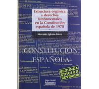 Estrúctura orgánica y derechos fundamentales en la Constitución española de 1978