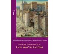 estructura y evolucion de la casa real de castilla (estuche 2 vol s)