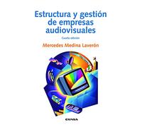 Estructura y gestión de empresas audiovisuales (COMUNICACION)