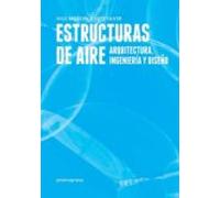 estructuras de aire: arquitectura ingenieria y diseño