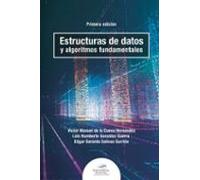 Estructuras De Datos Y Algoritmos Fundamentales