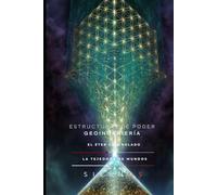 ESTRUCTURAS DE PODER Y GEOINGENIERÍA: El Éter Controlado (Illuminati)