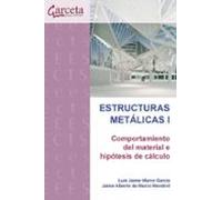 Estructuras Metalicas I: Comportamiento Del Material E Hipotesis De Ca