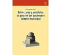 Estructuras Y Principios De Gestion Del Patrimonio Cultural Muni Cipal