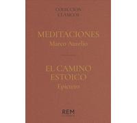 Estuche Colección Clásicos: Meditaciones + El camino estoico (Rem Classics)