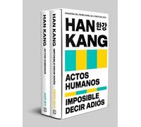 ESTUCHE HAN KANG: Contiene Imposible decir adiós | Actos humanos (Best Seller)