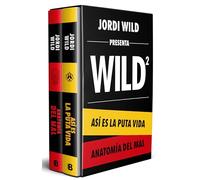 Estuche Jordi Wild: (contiene: Así es la puta vida / Anatomía del mal): Incluye: Así es la puta vida | Anatomía del mal (Somos B)