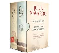 Estuche Julia Navarro (contiene: Dime quién soy | Dispara, yo ya estoy muerto): Contiene; Dime quién soy / Dispara, yo ya estoy muerto