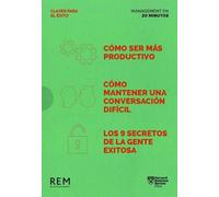 Estuche Management en 20 Minutos HBR: Claves para el éxito: Cómo ser más productivo - Cómo mantener una conversación difícil - Los 9 secretos de la gente exitosa