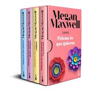 Estuche Pídeme lo que quieras: 3 (Biblioteca Megan Maxwell)