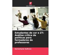 Estudantes de cor e ZT: Análise crítica de políticas para formadores de professores