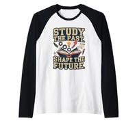 Estudia el Pasado. Da Forma al Futuro Camiseta Manga Raglan