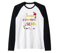 Estudiante Estimado Maestro Hablo con Todos Así Que Mueve Mi Asiento Camiseta Manga Raglan