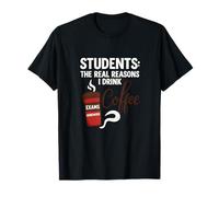 Estudiantes Las verdaderas Razones por Las Que Bebo café Funny Teacher Camiseta