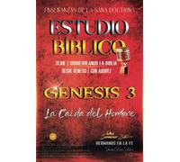 Estudio Bíblico: Génesis 3: La Caída del Hombre