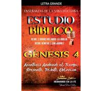 Estudio Bíblico: Génesis 4. Aconteció Andando el Tiempo; Presente, Tributo, Oblación (Estudio Bíblico Cristiano Sobrevolando la Biblia Con Enseñanzas de la Sana Doctrina)