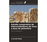Estudio comparativo de intercambiadores de iones a base de polianilina: Química y Aplicaciones