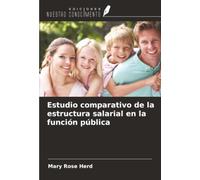 Estudio comparativo de la estructura salarial en la función pública