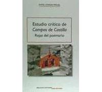 Estudio crítico de Campos de Castilla: Rejas del poemario (Biblioteca Estudios)