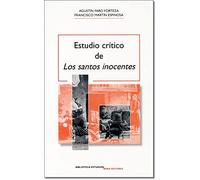 Estudio crítico de 'Los santos inocentes' (Biblioteca Estudios)