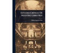 Estudio Crítico De Nuestro Libro Rey