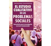 Estudio cualitativo de los problemas sociales: Guía práctica para la investigación con teoría fundamentada (SIN COLECCION)