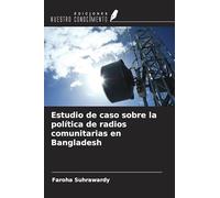 Estudio de caso sobre la política de radios comunitarias en Bangladesh