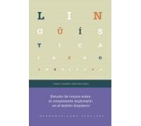 Estudio De Corpus Sobre El Componente Anglosajón En El Ámbito His Páni