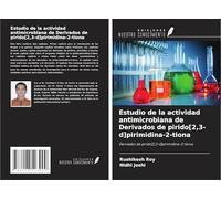 Estudio de la actividad antimicrobiana de Derivados de pirido[2,3-d]pirimidina-2-tiona: Derivados de pirido[2,3-d]pirimidina-2-tiona